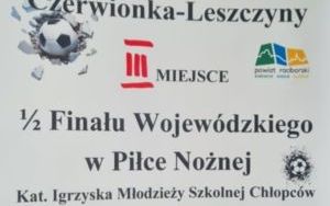 Dyplom - III miejsce Półfinału Wojewódzkiego w Piłce nożnej
